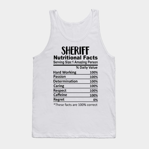 Sheriff Nutrition Facts Funny Tank Top by HeroGifts